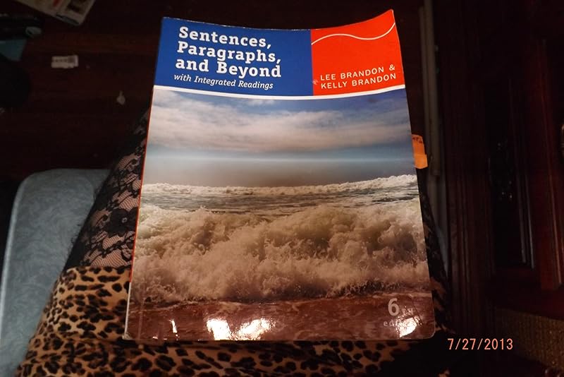 Sentences, Paragraphs, and Beyond: With Integrated Readings by Lee Brandon
