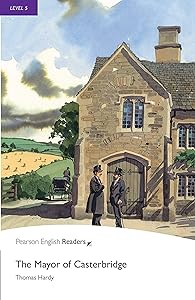 Level 5: The Mayor of Casterbridge KPF with Integrated Audio (Pearson English Graded Readers)