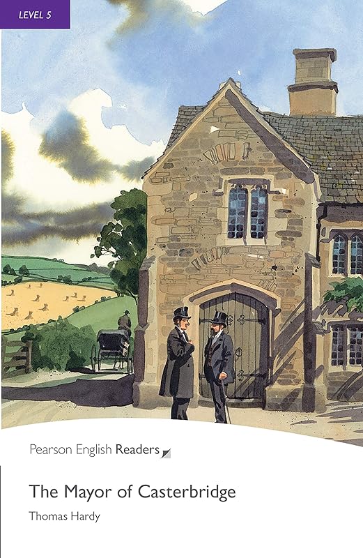 Level 5: The Mayor of Casterbridge KPF with Integrated Audio (Pearson English Graded Readers) by Thomas HARDY