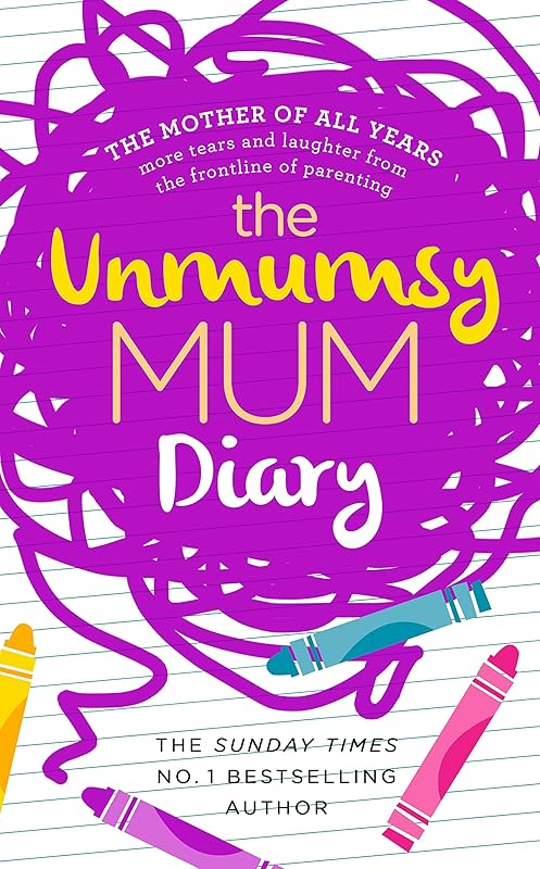 The Unmumsy Mum Diary by Sarah Turner
