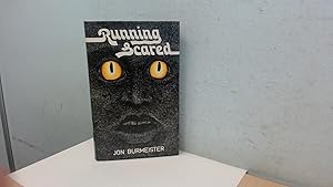 Running scared by Jon Burmeister