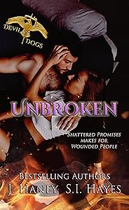 Unbroken (Devil Dogs Book 1) by J. Haney