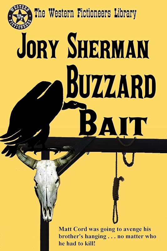 Buzzard Bait by Jory Sherman