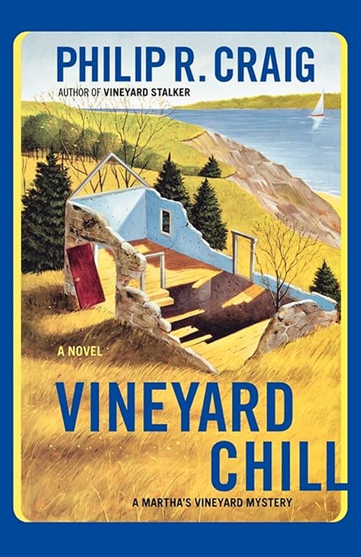 Vineyard Chill: Martha's Vineyard Mystery #19 (Martha’s Vineyard Mysteries) by Philip R. Craig