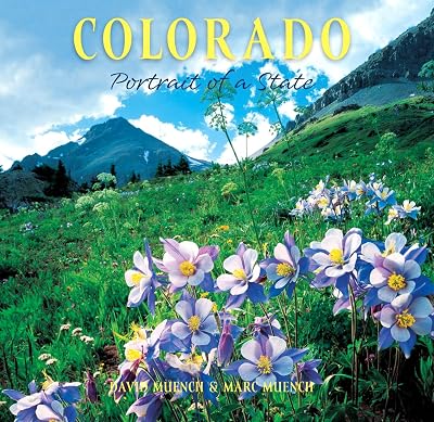 Colorado: Portrait of a State (Portrait of a Place)
