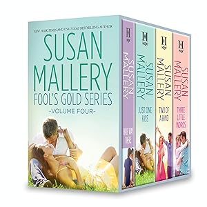 Susan Mallery Fool's Gold Series Volume Four: An Anthology