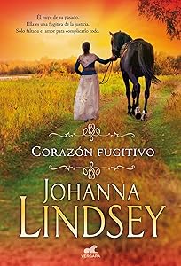 Corazón fugitivo (Spanish Edition)