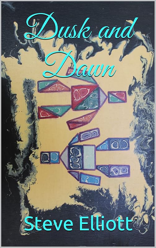 Dusk and Dawn (Separation Book 6) by Steve Elliott
