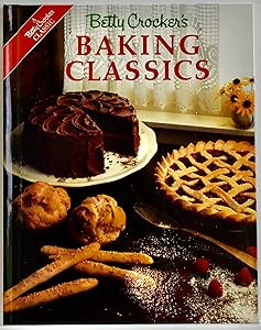 Betty Crocker's Baking Classics