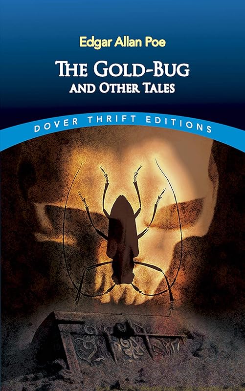 The Gold-Bug and Other Tales (Dover Thrift Editions: Gothic/Horror) by Edgar Allan Poe