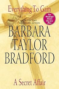 Everything to Gain and A Secret Affair