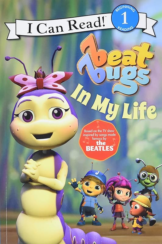 Beat Bugs: In My Life (I Can Read Level 1) by Cari Meister