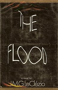 The Flood by J. M. G. Le Clezio