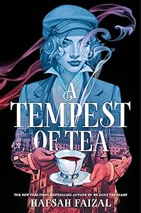 A Tempest of Tea (Blood and Tea, 1) by Hafsah Faizal
