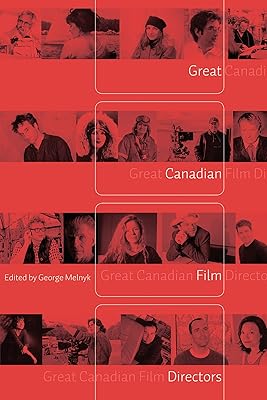Great Canadian Film Directors