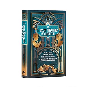 The F. Scott Fitzgerald Collection by F. Scott Fitzgerald