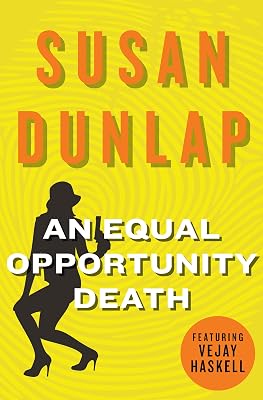 An Equal Opportunity Death: A Vejay Haskell Mystery (The Vejay Haskell Mysteries Book 1)