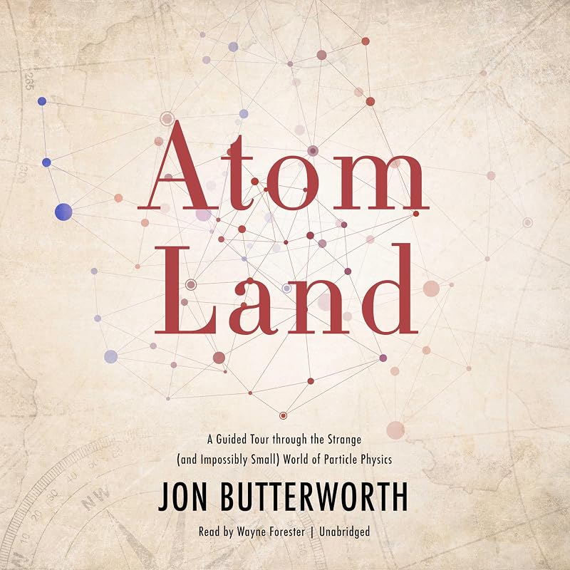 Atom Land by Jon Butterworth