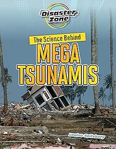The Science Behind Mega Tsunamis (Disaster Zone)