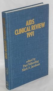 AIDS Clinical Review, 1991 (AIDS Cinical Review) by Paul Volberding