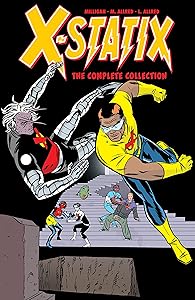 X-Statix: The Complete Collection Vol. 2 (X-Statix (2002-2004))
