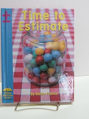 Time to Estimate (Yellow Umbrella Books)