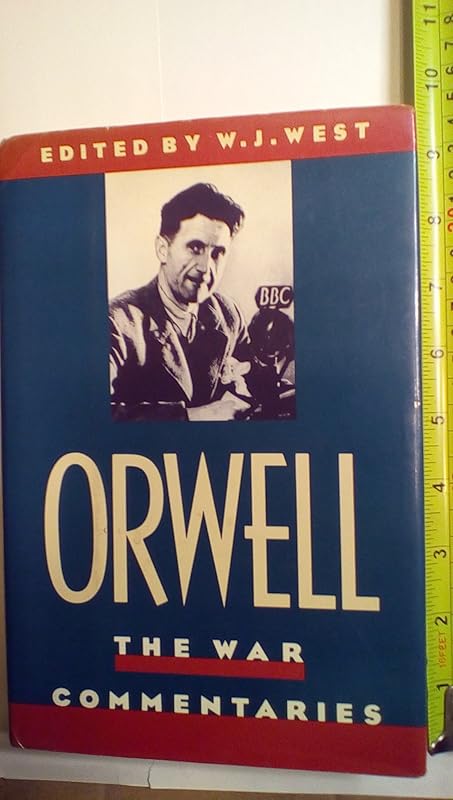 THE WAR COMMENTARIES by George Orwell