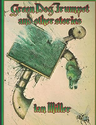 Green Dog Trumpet and Other Stories