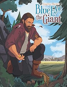 Blue Eye the Giant by Angelika Mitchell
