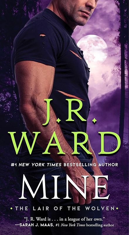 Mine (Lair of the Wolven, The) by J.R. Ward