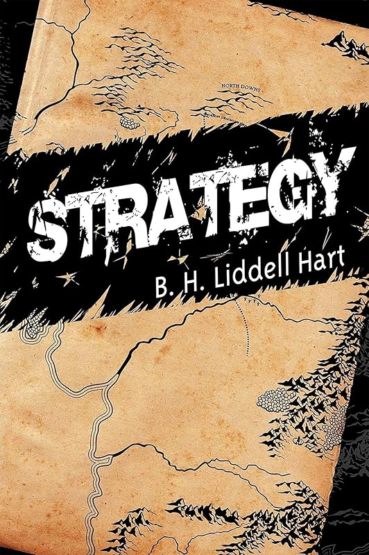 Strategy by B. H. Liddell Hart