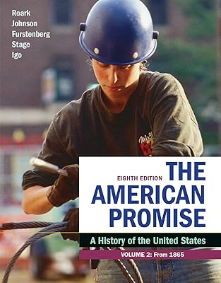 The American Promise, Volume 2: A History of the United States