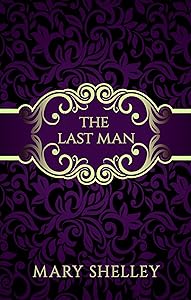 The Last Man (Annotated) (Vintage Ink Collection)