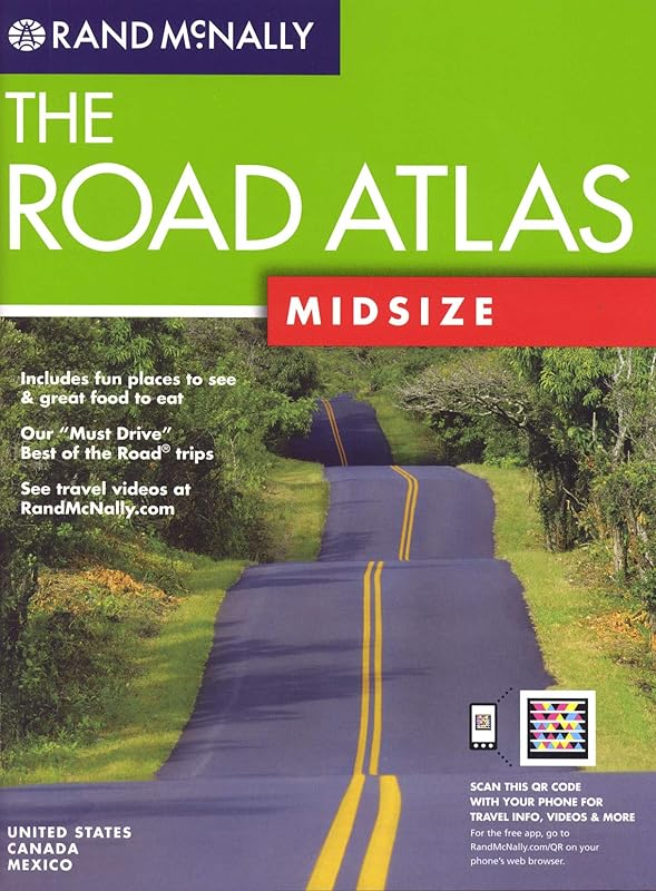 Rand McNally The Road Atlas Midsize: United States, Canada, and Mexico; Includes QR (Quick Response) Codes for use with Mobile Phones with Camera or Smartphones by Rand McNally