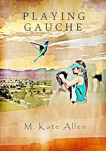 Playing Gauche by M. Kate Allen