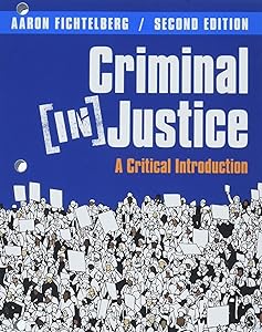 BUNDLE: Fichtelberg, Criminal (In)Justice 2e (Vantage Shipped Access Card) + Fichtelberg, Criminal (In)Justice 2e (Loose-leaf)
