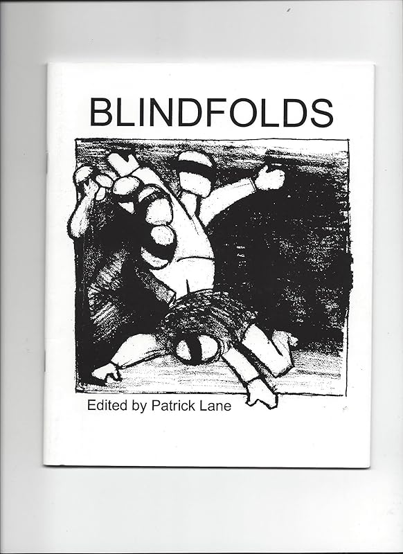 Blindfolds by Patrick Lane