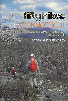 Fifty Hikes in Connecticut: Short Walks and Day Hikes Around the Nutmeg State