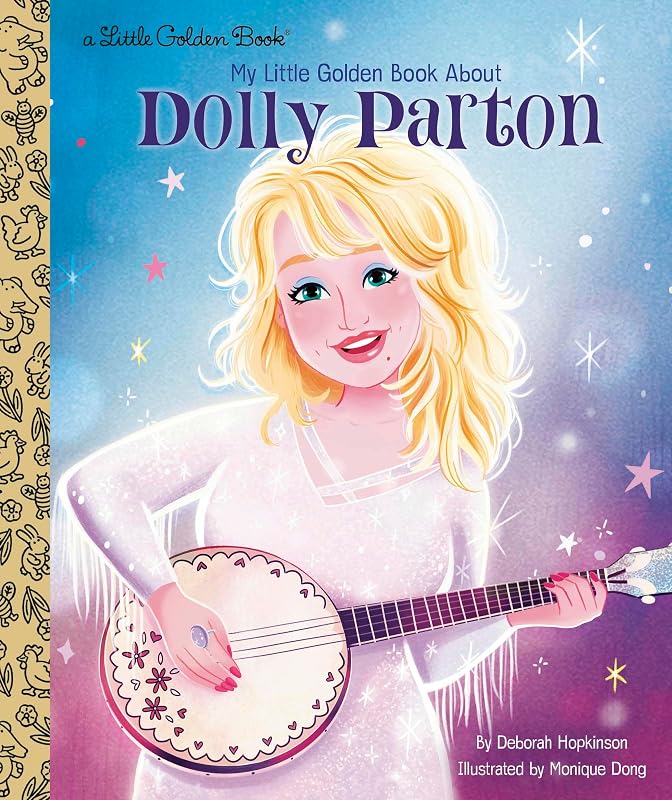 Dolly Parton: A Little Golden Book Biography by Deborah Hopkinson