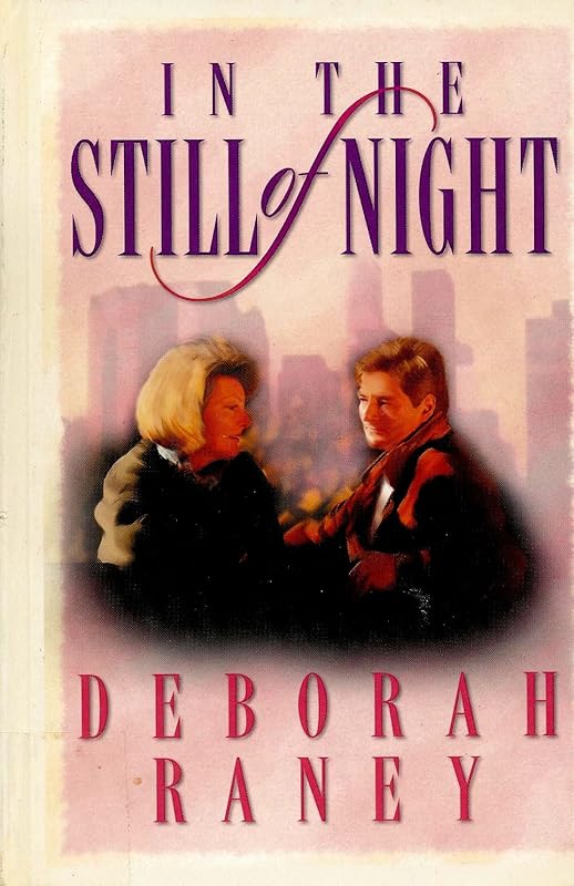 In the Still of the Night (THORNDIKE PRESS LARGE PRINT CHRISTIAN FICTION) by Deborah Raney