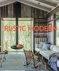 Rustic Modern by Chase Reynolds Ewald