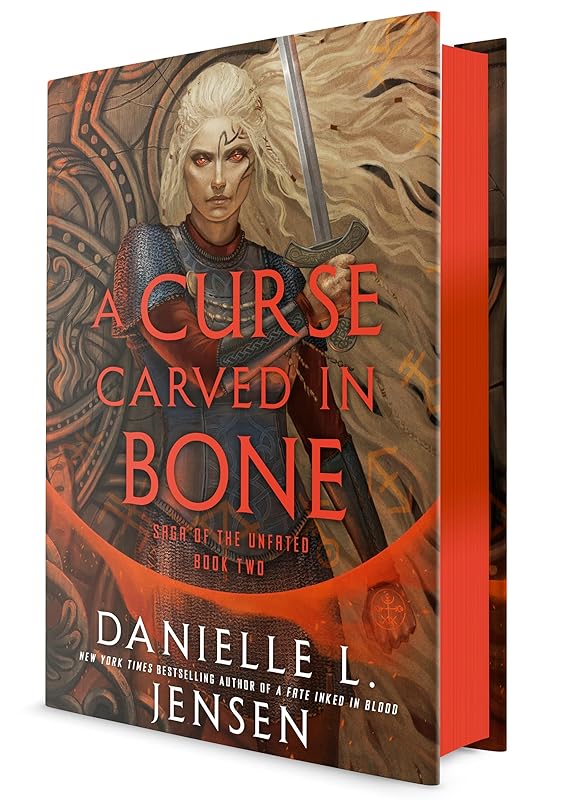A Curse Carved in Bone: Book Two of the Saga of the Unfated by Danielle L. Jensen