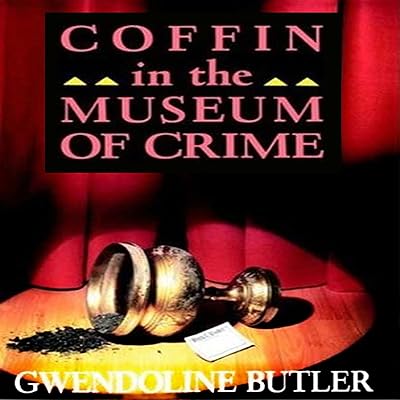 Coffin in the Museum of Crime: Inspector John Coffin
