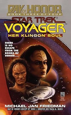 Star Trek: Voyager: Day of Honor #3: Her Klingon Soul: Star Trek Voyager: Day of Honor #3