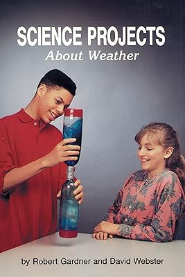 Science Projects About Weather