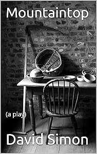 Mountaintop: (a play)