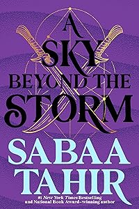 A Sky Beyond the Storm (An Ember in the Ashes Book 4) by Sabaa Tahir