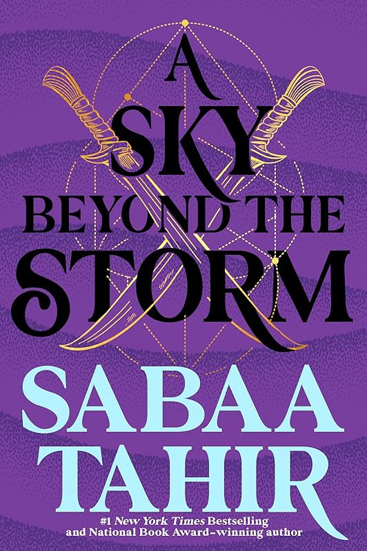 A Sky Beyond the Storm (An Ember in the Ashes Book 4) by Sabaa Tahir