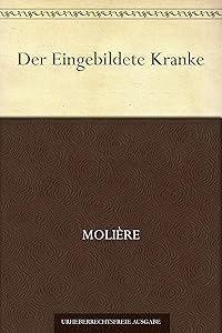 Der Eingebildete Kranke (German Edition)