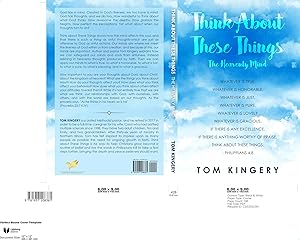 THINK ABOUT THESE THINGS: The Heavenly Mind
